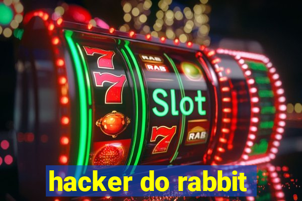 hacker do rabbit